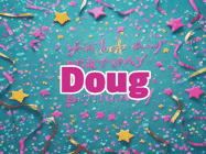 Happy Birthday Doug GIF