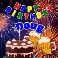 Happy Birthday Doug GIF