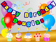 Happy Birthday Douglas GIF: Animated happy birthday gif with a party balloon background, a row of cupcakes, and birthday banner to customize.
