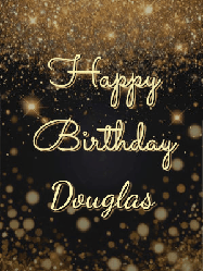 Happy Birthday Douglas GIF: A beautiful happy birthday gif on a dark glitter background with bubbles and animation. It reads Happy Birtday. Customize it!