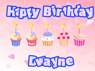 Happy Birthday Dwayne GIF: Pink animated birthday gif with 5 cupcakes and candles and animated text you can customize with name.