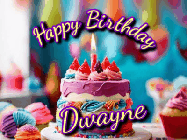 Happy Birthday Dwayne GIF: A colorful animated birthday gif of a cake and falling stars with a flickering candle. Text reads Happy Birthday and Customize.