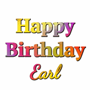 Happy Birthday Earl GIF
