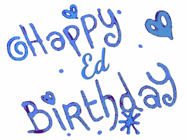 Happy Birthday Ed GIF