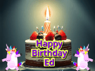 Happy Birthday Ed GIF: An animated gif with 2 unicorns and a birthday candle on a cake.