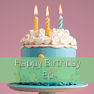 Happy Birthday Ed GIF: Sparkles fly over a birthday cake that has 3 flickering candles, text in a colored band read Happy Birthday Name.