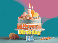 Happy Birthday Ed GIF