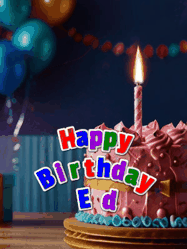 Happy Birthday Ed GIF