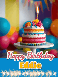 Happy Birthday Eddie GIF: A birthday card gif with a cake and candle and a blue ribbon with animated sparklers. Reads Happy Birthday Name