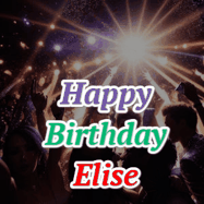 Happy Birthday Elise GIF
