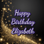 Happy Birthday Elizabeth GIF: A beautiful Animated Happy Birthday GIF full of glitter and fireworks. It reads Happy Birthday Name and can be customized.