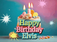 Happy Birthday Elvis GIF: A colorful animated Happy Birthday Cake GIF with swirling sparkles and flickering candles. It reads Happy Birthday Name
