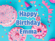 Happy Birthday Emma GIF: Happy birthday animated gif on this beautiful cake background and confetti with flowers, hearts, and stars.