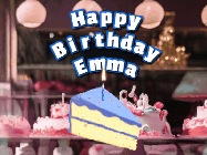 Happy Birthday Emma GIF: A cake shop background with a slice of cake and animated candle reading Happy Birthday Customize.