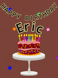 Happy Birthday Eric GIF: Animated birthday gif of a chocolate cartoon cake and stars. Animated text can be customized with name.