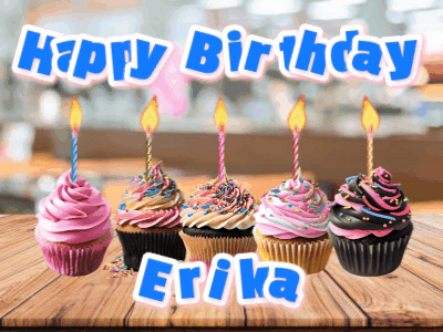 Happy Birthday Erika GIF 153