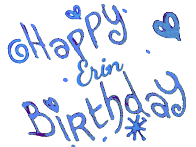 Happy Birthday Erin GIF 132