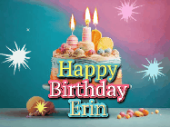Happy Birthday Erin GIF: A colorful animated Happy Birthday Cake GIF with swirling sparkles and flickering candles. It reads Happy Birthday Name