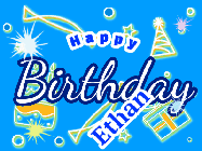 Happy Birthday Ethan GIF