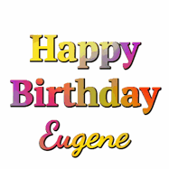 Happy Birthday Eugene GIF