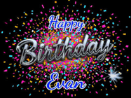 Happy Birthday Evan GIF
