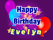 Happy Birthday Evelyn GIF: A lovely purple birthday gif animated with moving text, a balloon, and bubbles. Customize it.