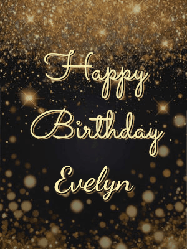 Happy Birthday Evelyn GIF: A beautiful happy birthday gif on a dark glitter background with bubbles and animation. It reads Happy Birtday. Customize it!