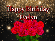 Happy Birthday Evelyn GIF: A beautiful birthday gif with a bouquet of flowers and animated hearts on a black and glitter background.