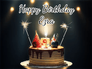 Happy Birthday Ezra GIF: Animated birthday cake gif with sparklers on a dark background. Personalize up to 3 lines of text.