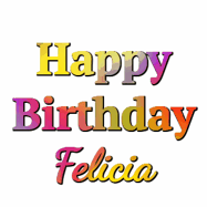 Happy Birthday Felicia GIF