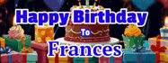 Happy Birthday Frances GIF