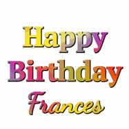 Happy Birthday Frances GIF