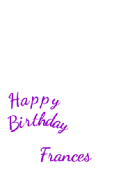 Happy Birthday Frances GIF