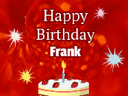 Happy Birthday Frank GIF: A bright red happy birthday gif animated with a cake candle, and glitter and sparkles. Customize with name.