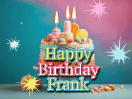 Happy Birthday Frank GIF: A colorful animated Happy Birthday Cake GIF with swirling sparkles and flickering candles. It reads Happy Birthday Name