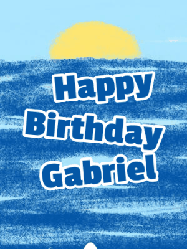 Happy Birthday Gabriel GIF: Happy birthday sharkt gif where he pops from the water and waves hello under a crayon sky. Customize 3 lines of text