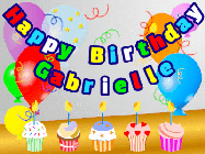 Happy Birthday Gabrielle GIF: Animated happy birthday gif with a party balloon background, a row of cupcakes, and birthday banner to customize.