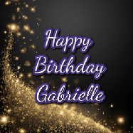Happy Birthday Gabrielle GIF: A beautiful Animated Happy Birthday GIF full of glitter and fireworks. It reads Happy Birthday Name and can be customized.