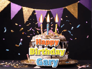 Happy Birthday Gary GIF: Happy birthday cake animated gif with flickering candles, animated text, and falling confetti. Customize text reading Happy Birthday Customize.