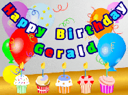 Happy Birthday Gerald GIF: Animated happy birthday gif with a party balloon background, a row of cupcakes, and birthday banner to customize.