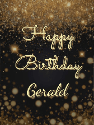 Happy Birthday Gerald GIF: A beautiful happy birthday gif on a dark glitter background with bubbles and animation. It reads Happy Birtday. Customize it!