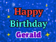 Happy Birthday Gerald GIF: An exciting blue glittered animated happy birthday gif with sparkles, glitter, and 3 lines of text with name to customize.