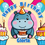 Happy Birthday Gloria GIF