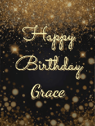 Happy Birthday Grace GIF: A beautiful happy birthday gif on a dark glitter background with bubbles and animation. It reads Happy Birtday. Customize it!