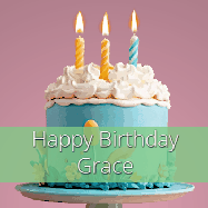 Happy Birthday Grace GIF: Sparkles fly over a birthday cake that has 3 flickering candles, text in a colored band read Happy Birthday Name.