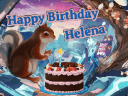 Happy Birthday Helena GIF: A cute squirrel happy birthday animated gif with a sparkle in its eye and a chocolate cake in a tree.