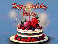 Happy Birthday Henry GIF: Animated GIF of a birthday cake covered in berries with 2 sparklers and a candle, reads Happy Birthday Name. Customize it.