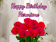 Happy Birthday Hermione GIF: Beautiful Happy Birtday GIF with a roses and pink hearts coming and going with text reading Happy Birthday Customize because you can customize it