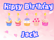 Happy Birthday Jack GIF: Pink animated birthday gif with 5 cupcakes and candles and animated text you can customize with name.
