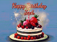 Happy Birthday Jack GIF: Animated GIF of a birthday cake covered in berries with 2 sparklers and a candle, reads Happy Birthday Name. Customize it.